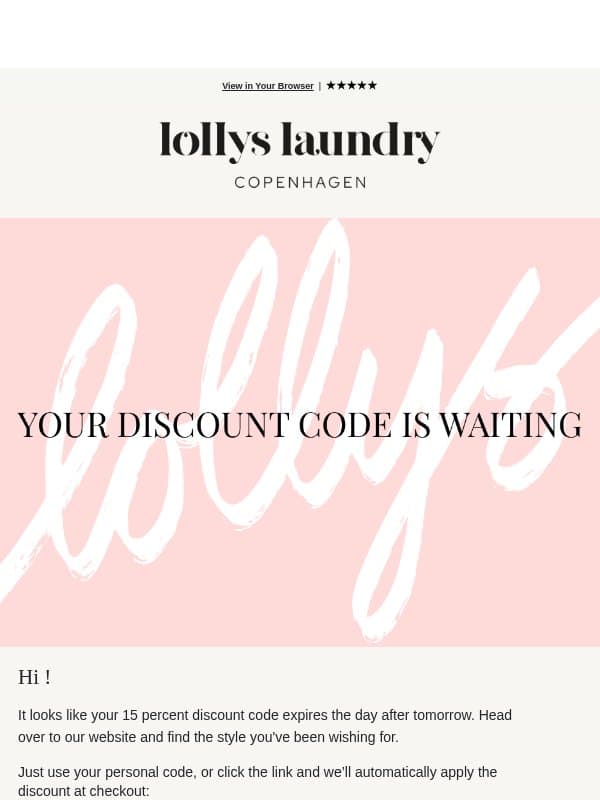 Your 15% discount code will expire soon 🧨 email from Lollys Laundry