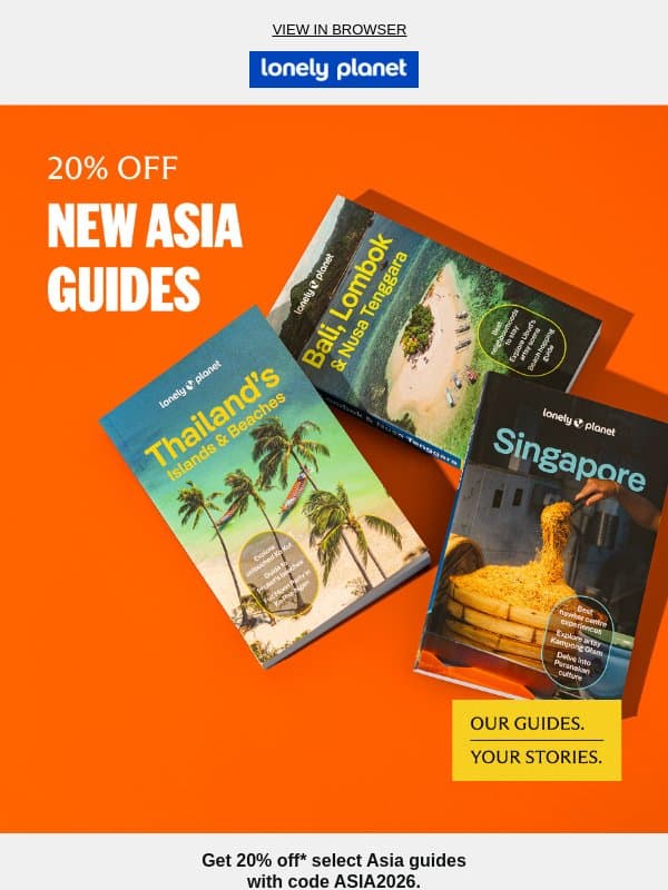 Just in: new Asia guidebooks are here email from Lonely Planet