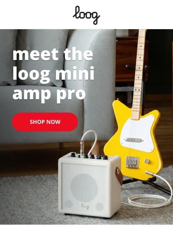 Introducing the new Loog Mini Amp Pro 📻❤️ email from Loog Guitars