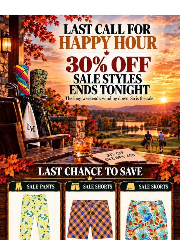 🚨⏰ 30% Off Sale on Sale Ends Tonight email from Loudmouth Golf