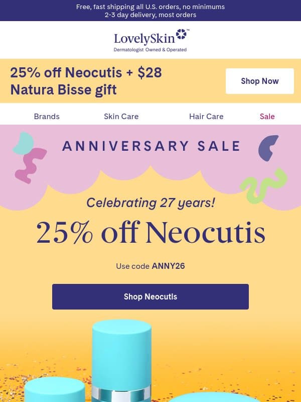 25% off Neocutis is your special anniversary treat email from LovelySkin