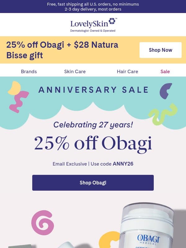 Cue the confetti with 25% off Obagi during our Anniversary Sale! email from LovelySkin