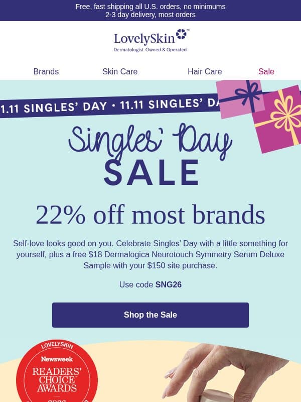 STARTS NOW: 22% off Singles' Day Sale + FREE $18 Dermalogica gift! email from LovelySkin