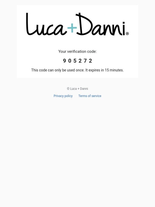 905272 is your code email from Luca + Danni