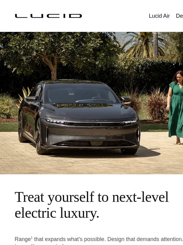 It’s your turn to take the wheel. email from Lucid Motors