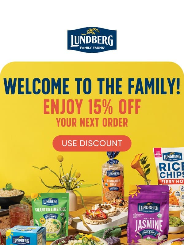 It’s here! Your 15% Off Code email from Lundberg Family Farms