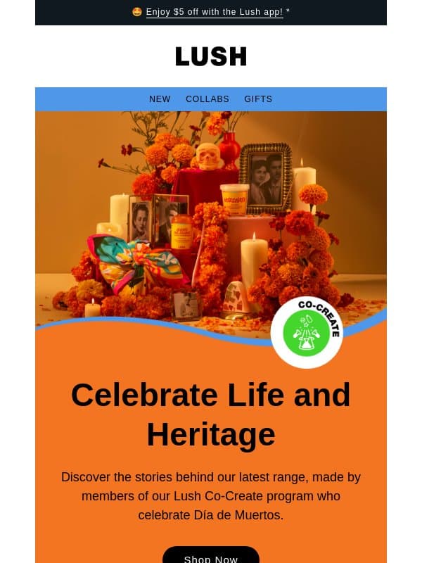 Our DΓa de Muertos collection has arrived email from Lush Cosmetics