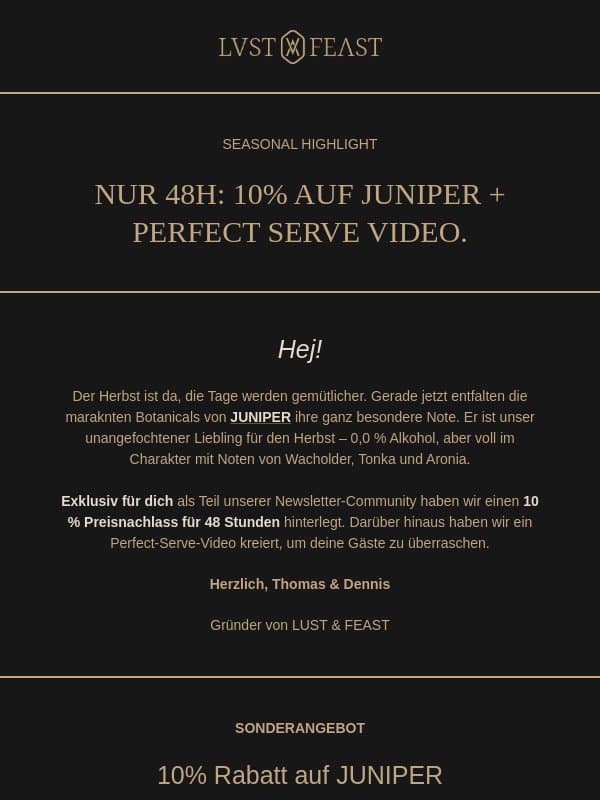 Nur 48h: 10% auf JUNIPER + Perfect Serve Video email from Lust & Feast