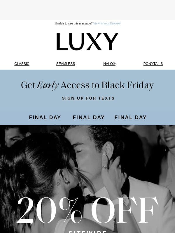 20% off ends tonight email from Luxy Hair