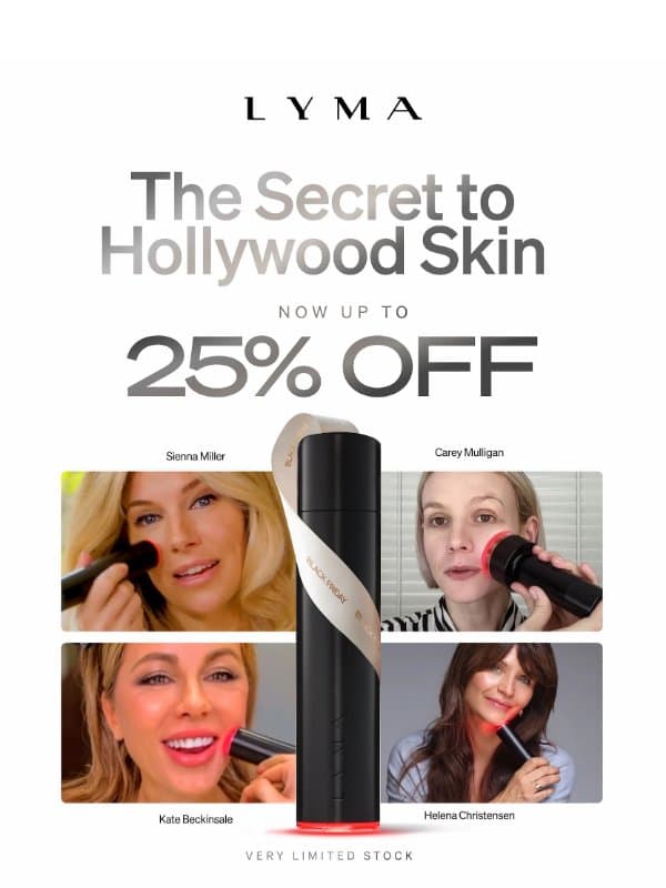 Selling Fast. 25% OFF the LYMA Laser email from LYMA