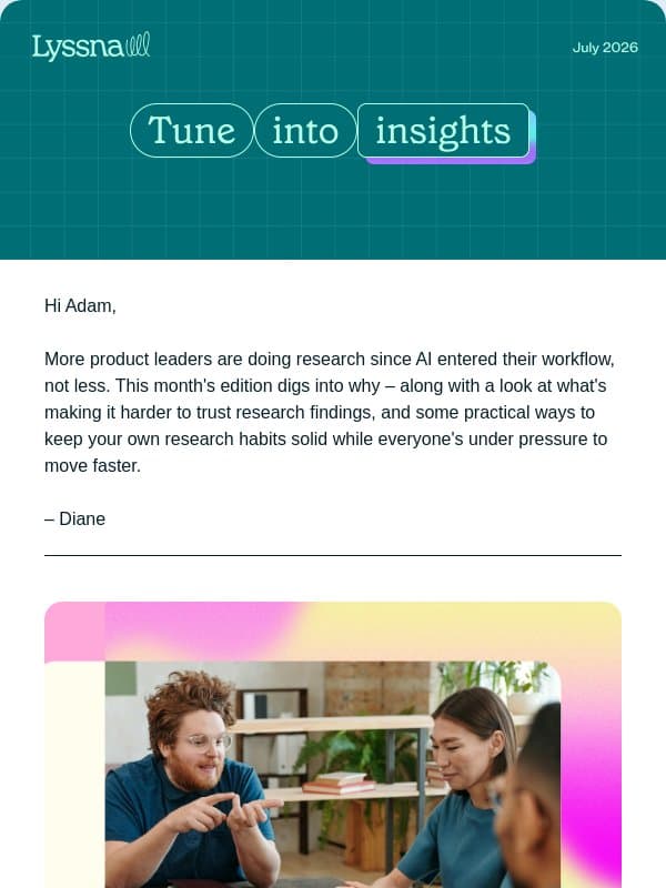 AI sped up product development. It didn't speed up judgment. email from Lyssna