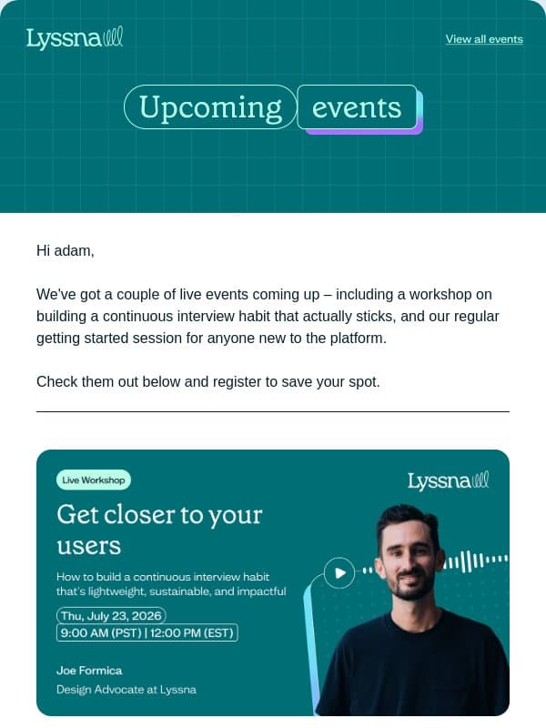 Live events: Build a continuous interview habit that actually sticks email from Lyssna