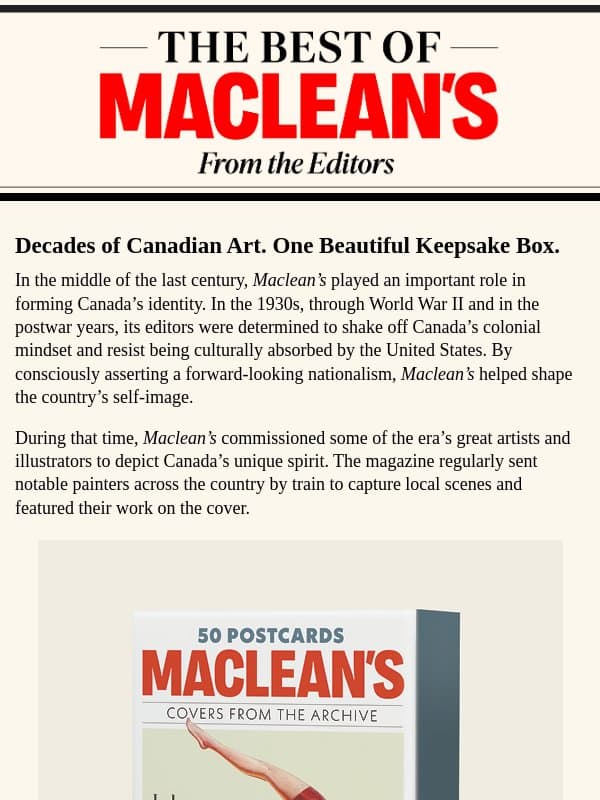Introducing the Maclean’s Postcard Box email from Maclean's