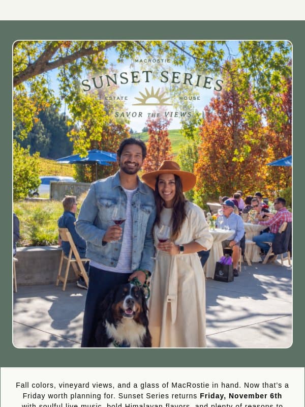 The Best Friday Plans Come with Wine 🍷 email from MacRostie Winery