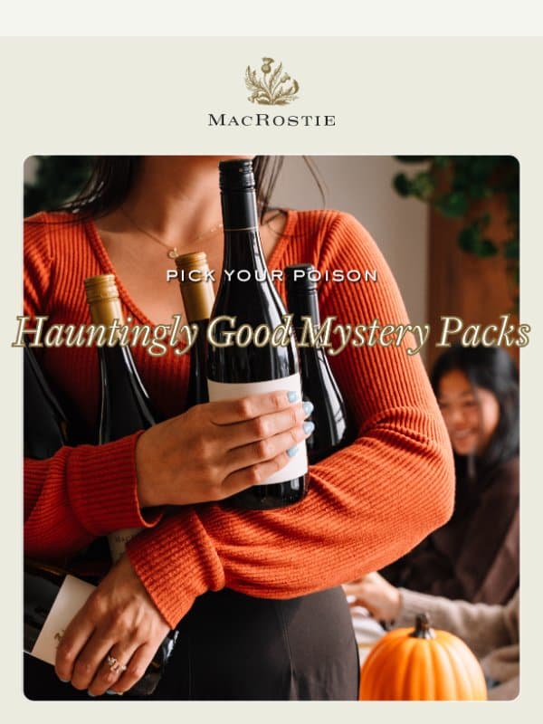 Donβt Let These Mystery Packs Vanish π» email from MacRostie Winery