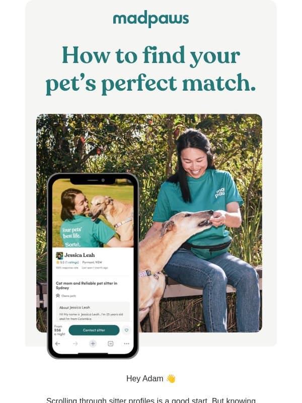 How do you choose who's the right fit? email from Mad Paws