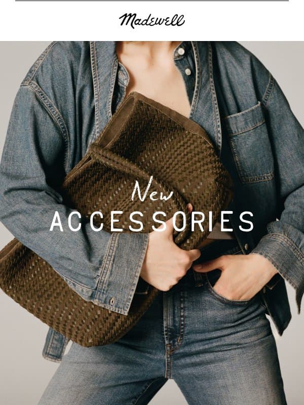 The best new accessories email from Madewell