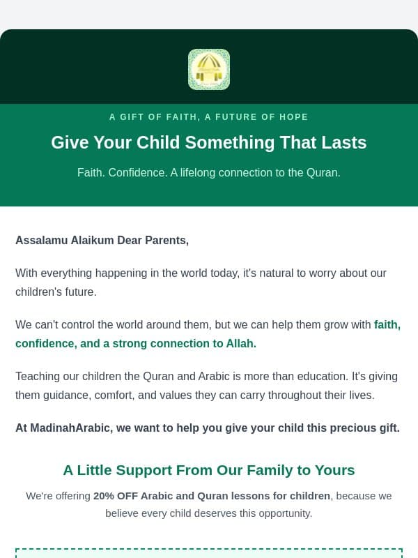 The World Is Changing. Give Your Child Something That Lasts. 💙 email from Madinah Arabic