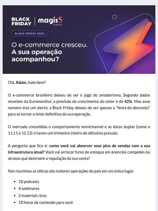 A Black Friday 2026 vai quebrar operações amadoras. email from Magis5