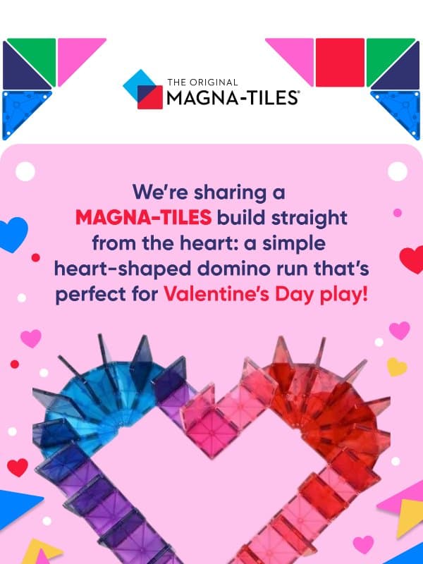 Build a Heart Domino Run with MAGNA-TILES email from Magna-Tiles
