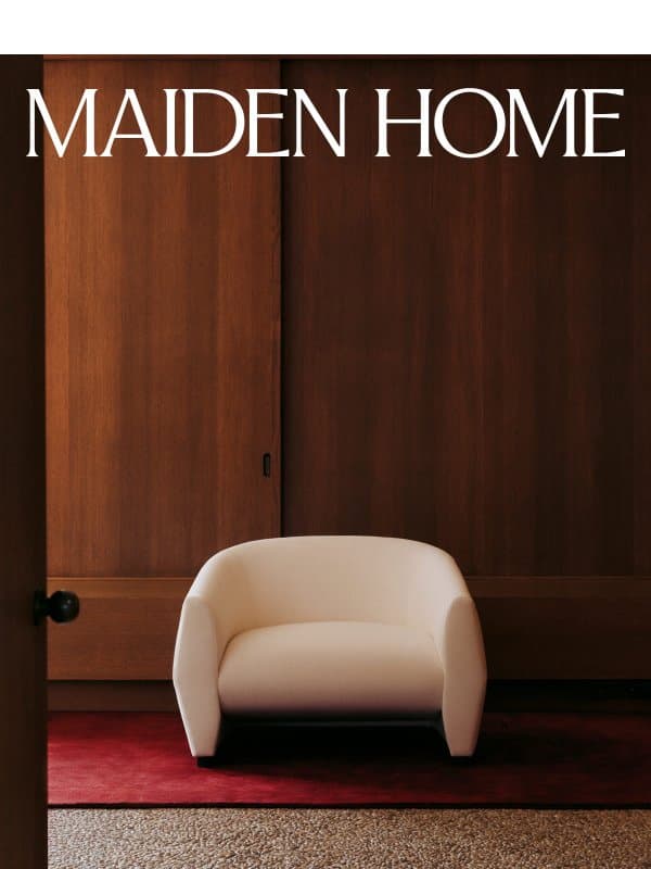 Welcome to Maiden Home email from Maiden Home
