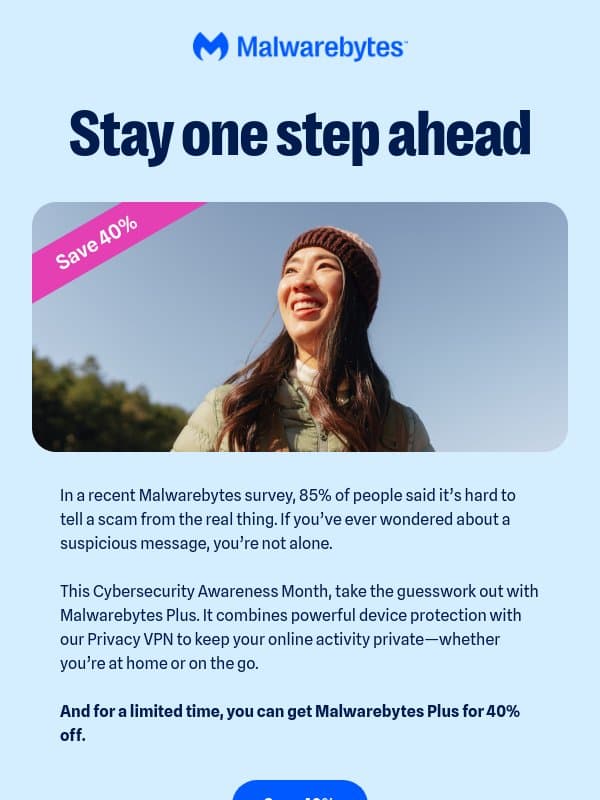 Don’t miss out on our Cybersecurity Sale email from Malwarebytes
