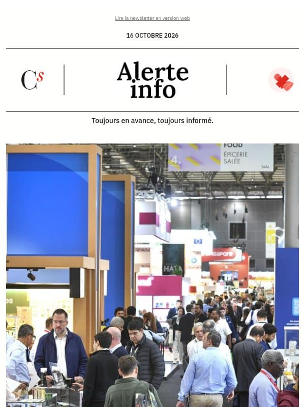Alerte info : Quelles seront les prochaines révolutions alimentaires ? Au Sial 2026, l’industrie agroalimentaire réinvente nos assiettes email from Management