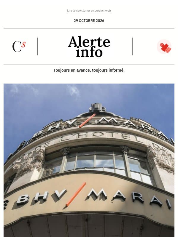 Alerte info : 1,4 million d’euros en caisse face à 121,3 millions de dettes exigibles : comment le BHV en est-il arrivé à se retrouver au bord du gouffre ? email from Management