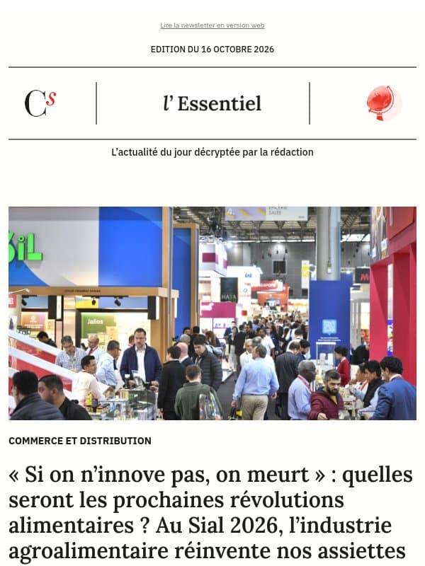 « Si on n’innove pas, on meurt » : quelles seront les prochaines révolutions alimentaires ? Au Sial 2026, l’industrie agroalimentaire réinvente nos assiettes email from Management