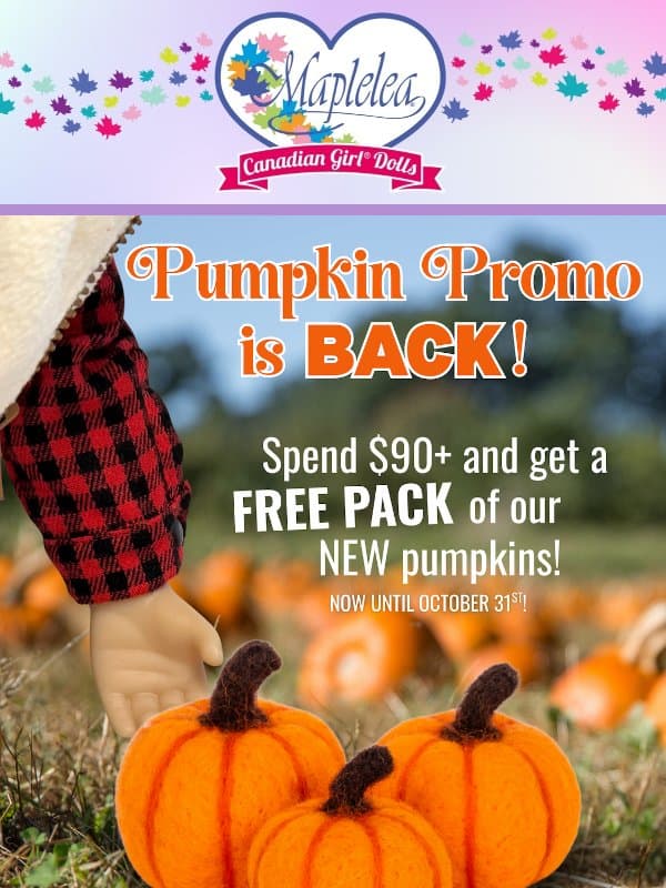 FREE PUMPKINS PROMO is back!🎃 | Plus NEW Products & Catalogue Update! email from Maplelea