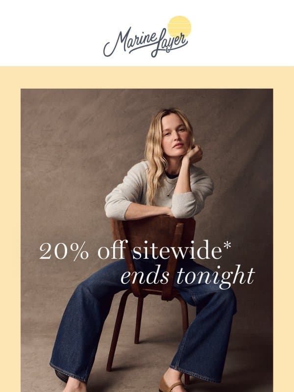 20% Off Sitewide Ends Midnight (!) email from Marine Layer
