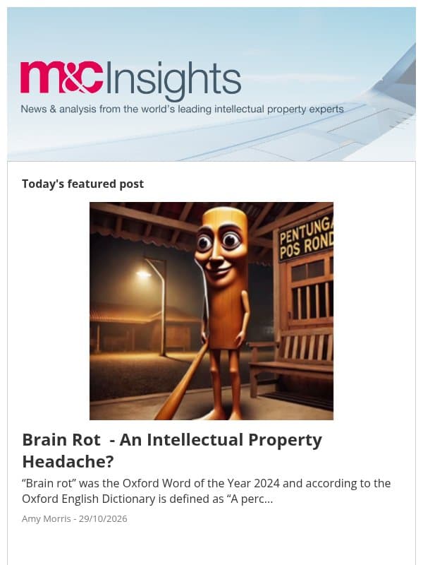 Brain Rot - An Intellectual Property Headache? email from Marks & Clerk