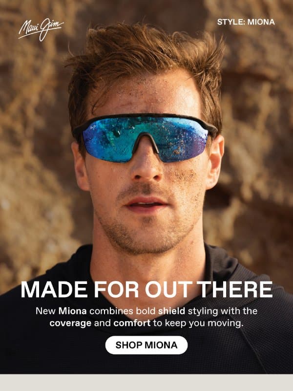 New Style Alert: Miona email from Maui Jim