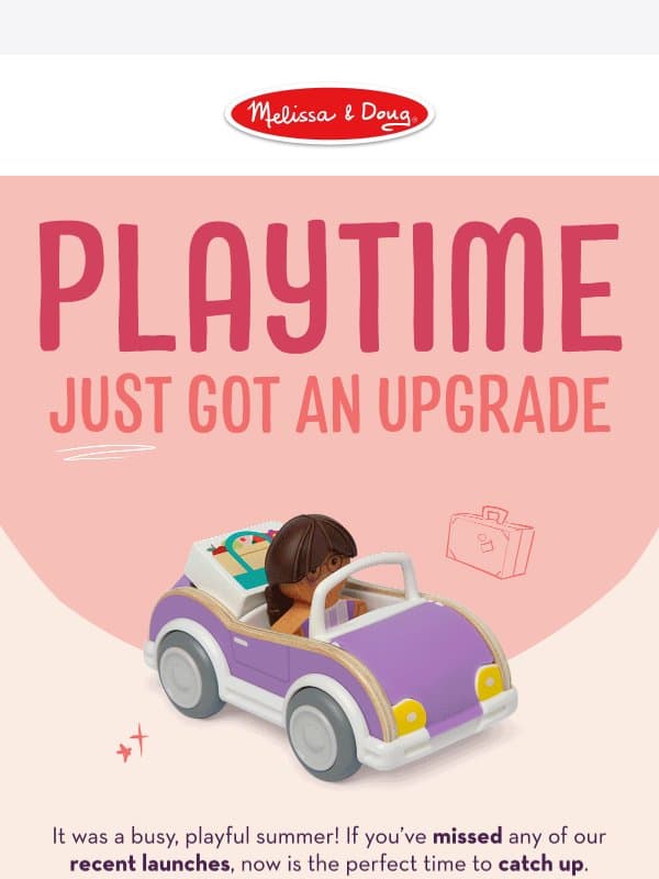 NEW Arrivals You May Have Missed email from Melissa & Doug