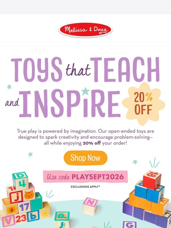 20% Off: Inspire Imagination With Purposeful Play email from Melissa & Doug