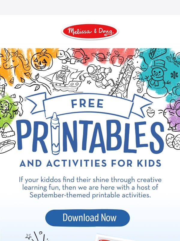Zero Cost, Infinite Fun: Free September Printables! email from Melissa & Doug