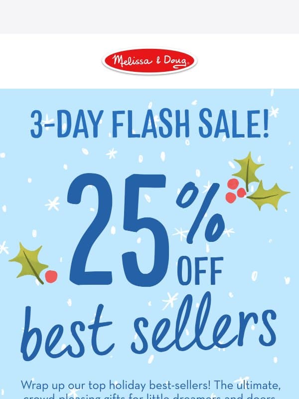 25% Off Best Sellers Starts NOW email from Melissa & Doug