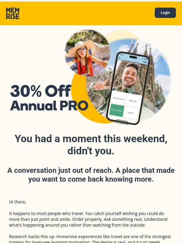 You couldn't follow the conversation. That's fixable. email from Memrise