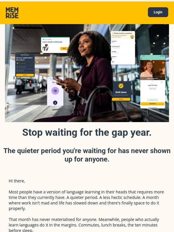 The perfect time to start learning a language doesn't exist. email from Memrise