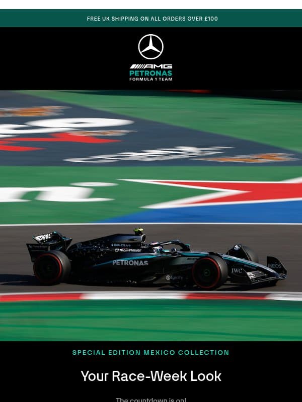 Race Week, Mexico Style 🇲🇽 email from Mercedes-AMG Petronas Formula One Team