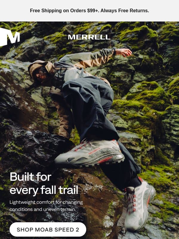 Meet the ultimate fall hiking shoe. The Moab Speed 2 email from Merrell