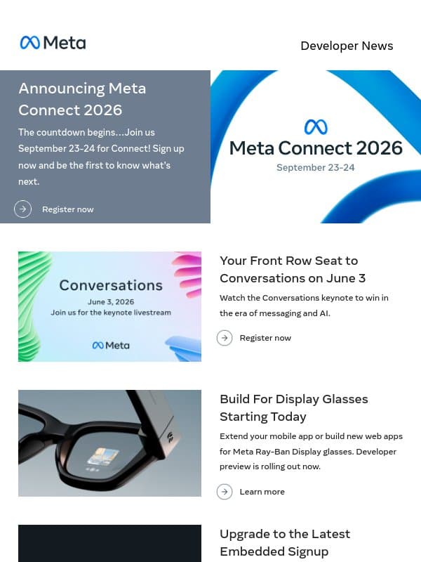 Don’t miss what’s next: Connect 2026 + new developer drops email from Meta Platforms Inc.