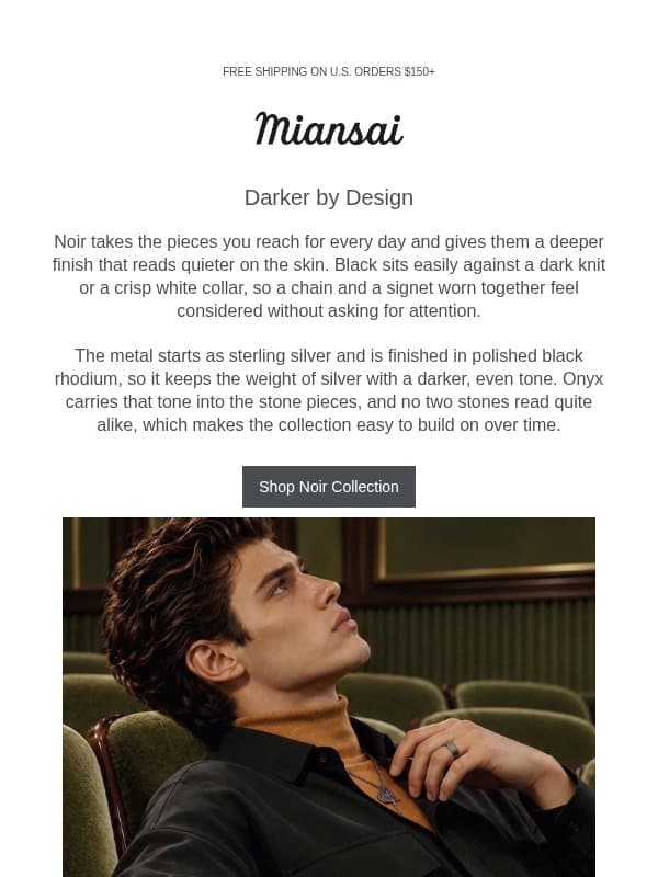 Introducing Noir email from Miansai