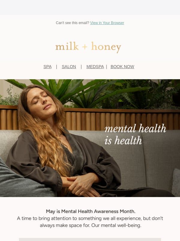 your mental health matters, this month and beyond email from Milk & Honey