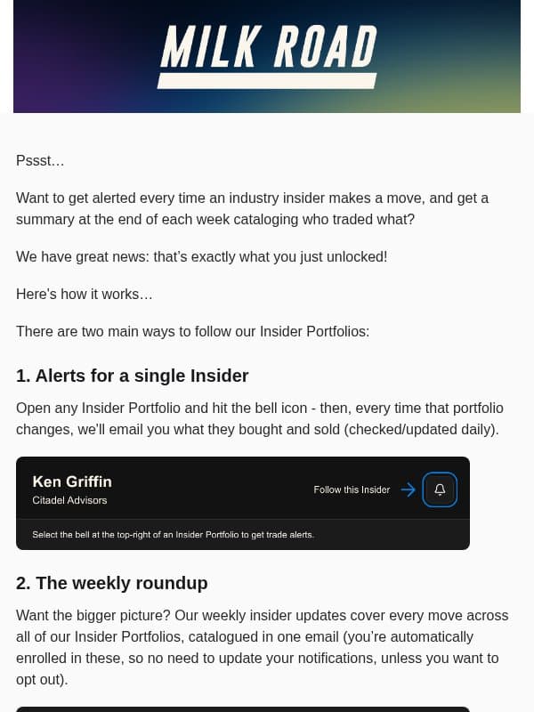 Get alerted when insiders make a move email from Milk Road