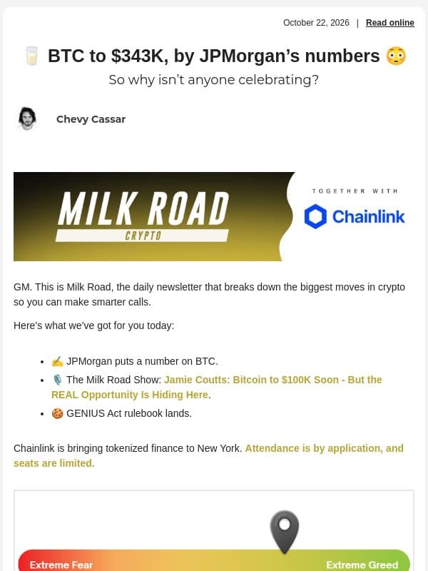 🥛 BTC to $343K, by JPMorgan’s numbers 😳 email from Milk Road