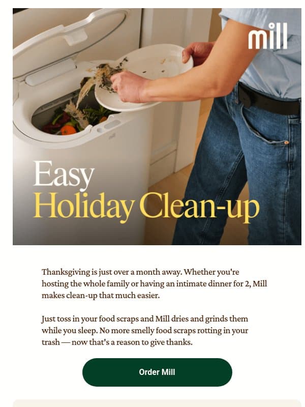 Holiday clean-up ready 🍗 email from Mill