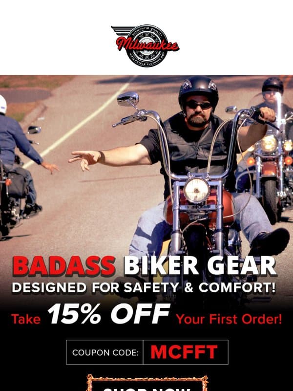 Gear up with us + claim your 15% off email from Milwaukee Leather