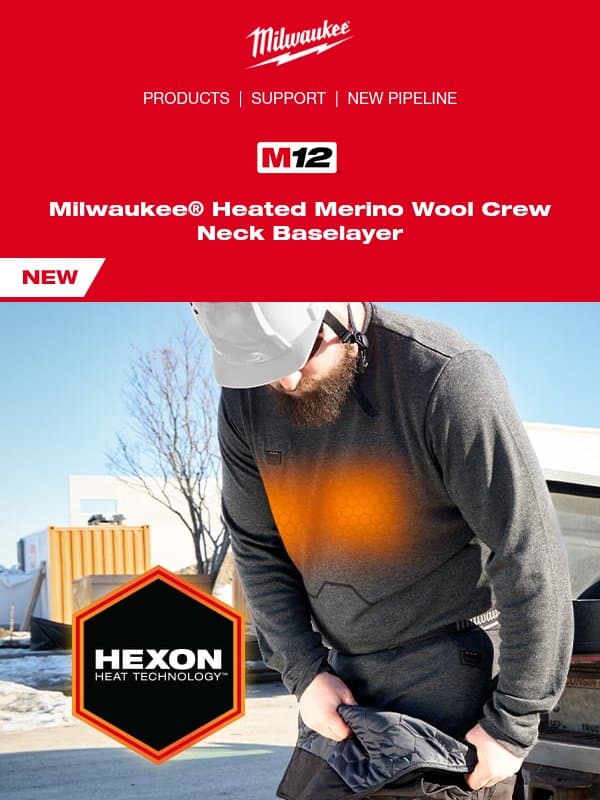 Stays Warmer for Longer email from Milwaukee Tool