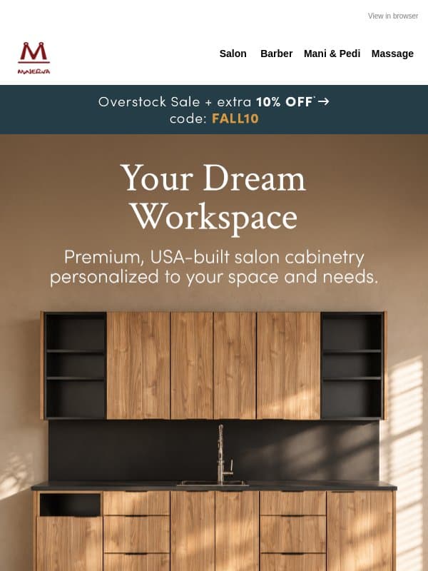Your space. Your workflow. Your cabinetry. email from Minerva Beauty